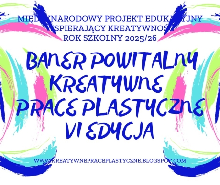 PROJEKT KREATYWNE PRACE PLASTYCZNE 
